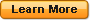 Learn More